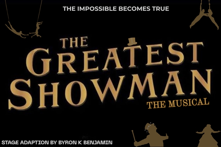 The Greatest Showman: The Musical